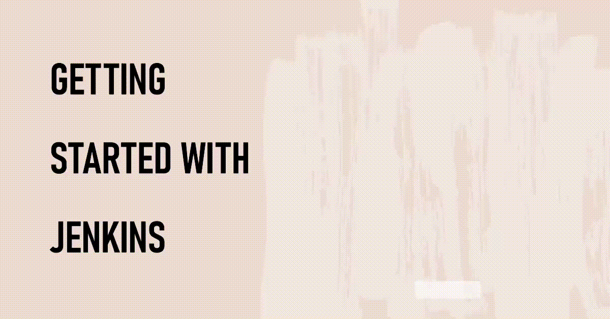 Getting Started with Jenkins | Day 22 of 90 Days of DevOps